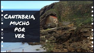 Cantabria, mucho por ver: desde Suances a la Ermita de Santa Justa desde el aire