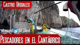 Castro Urdiales |  Pescadores en el Mar Cantbrico