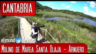 MOLINO DE MAREA SANTA OLAJA - Arnuero | CANTABRIA