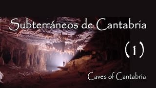 Subterrneos de Cantabria I